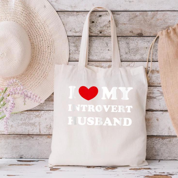 I Love My Introvert Husband I Heart My Introvert Husband Canvas Tote Bag I Love My Introvert Husband I Heart My Introvert Husband Canvas Tote Bag