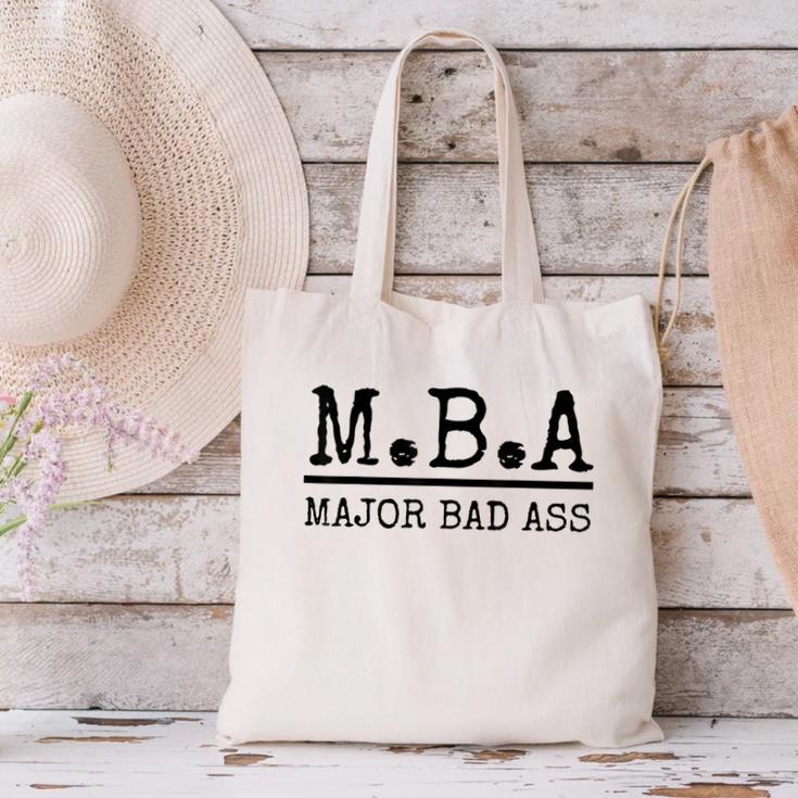 MBA Major Bad Ass Shirt Graduation T-Shirt Canvas Tote Bag