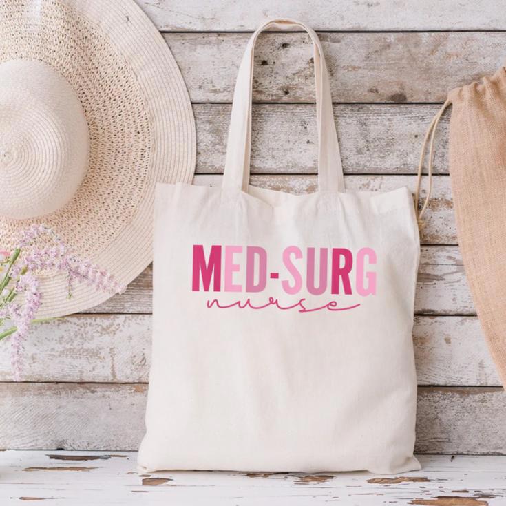 Med Surg Nurse Appreciation Nursing School Graduation Women Canvas Tote Bag