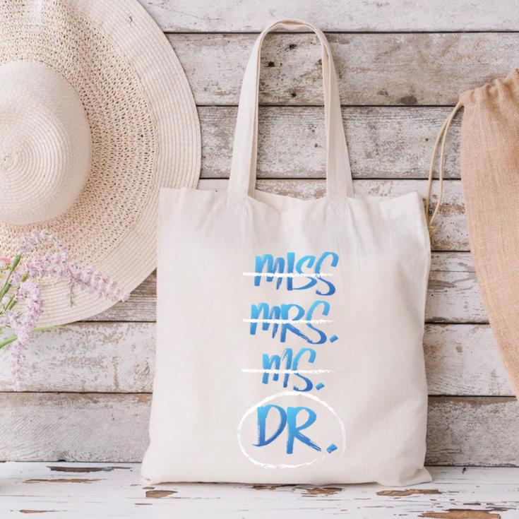 Miss Mrs Ms Dr PhD Graduation Tshirt Present For Women Canvas Tote Bag