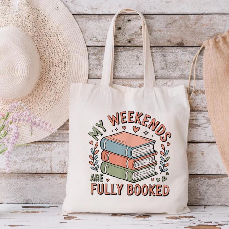 My Weekends Are Fully Booked Reading Book Lover Canvas Tote Bag My Weekends Are Fully Booked Reading Book Lover Canvas Tote Bag