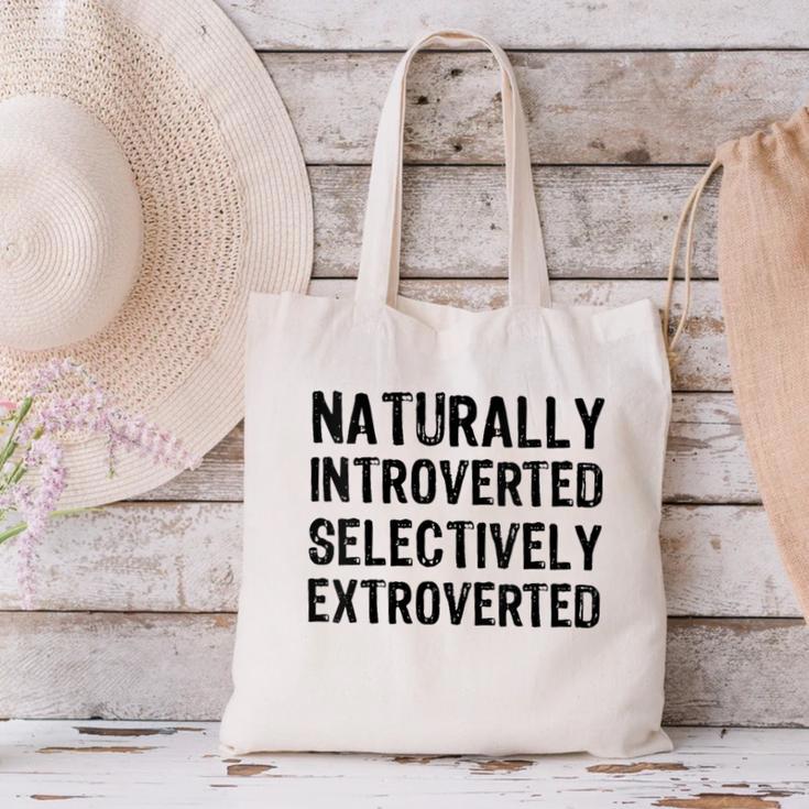 Naturally Introverted Selectively ExtrovertedIntrovert Joke Canvas Tote Bag