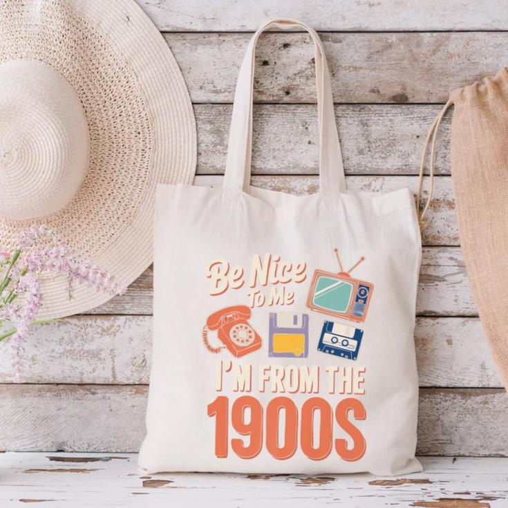 Be Nice To Me I'm From The 1900s Premium Canvas Tote Bag