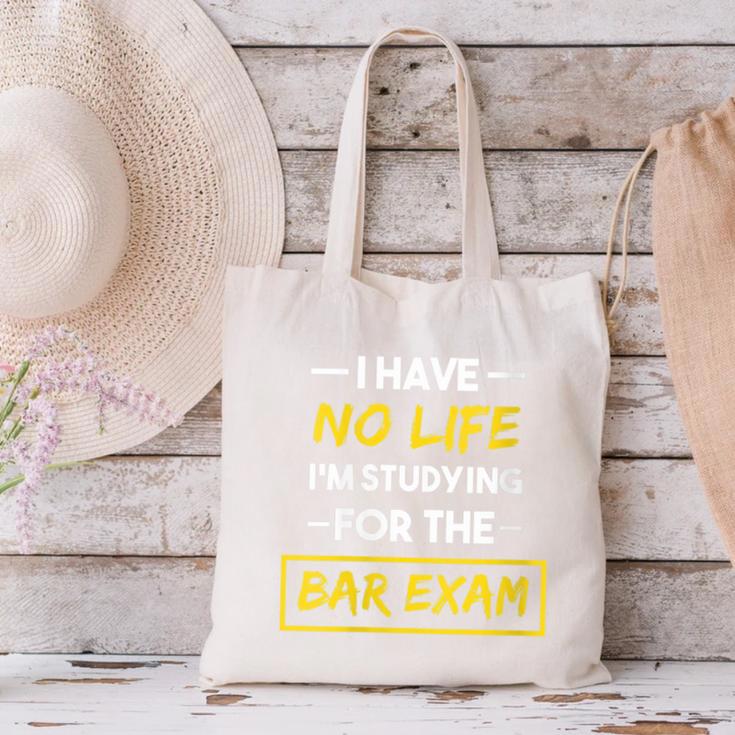 I Have No Life I'm Studying For The Bar Exam Law Graduation Canvas Tote Bag