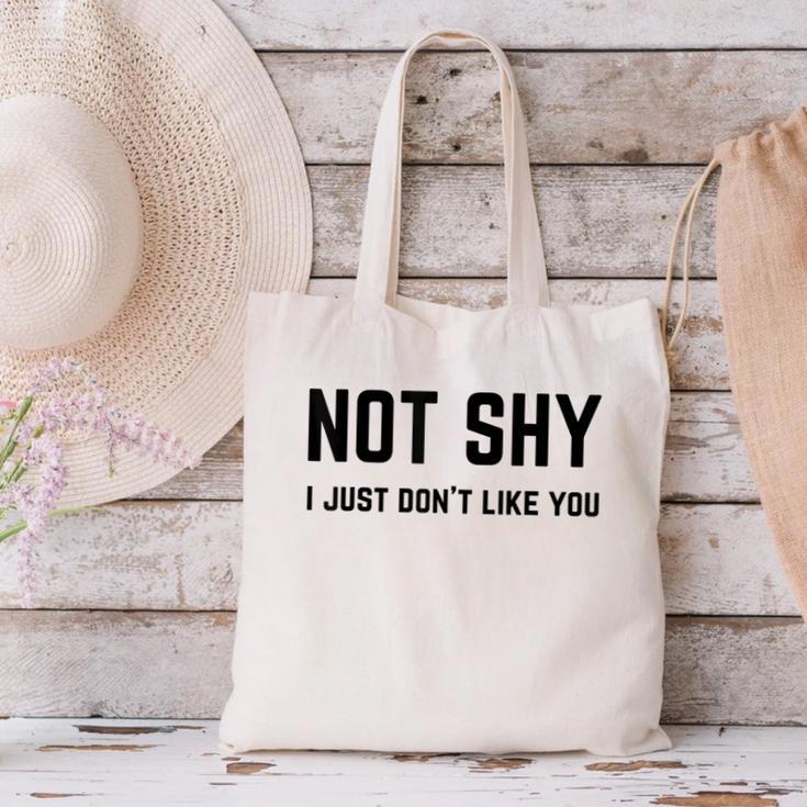 Not Shy I Just Don't Like You Introverting Canvas Tote Bag Not Shy I Just Don't Like You Introverting Canvas Tote Bag