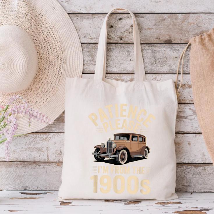 Patience Please I'm From The 1900s Old Car Canvas Tote Bag