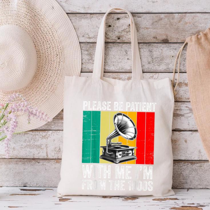 Be Patient With Me I'm From The 1900s Canvas Tote Bag Be Patient With Me I'm From The 1900s Canvas Tote Bag