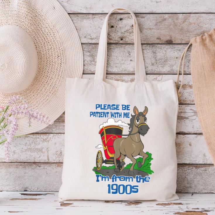 Patient With Me I'm From The 1900s Canvas Tote Bag