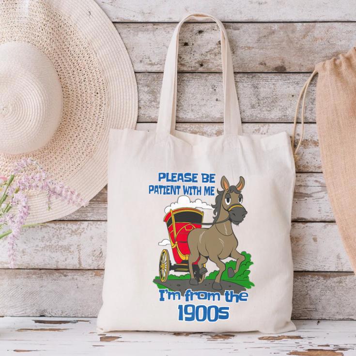 Patient With Me I'm From The 1900s Premium Canvas Tote Bag