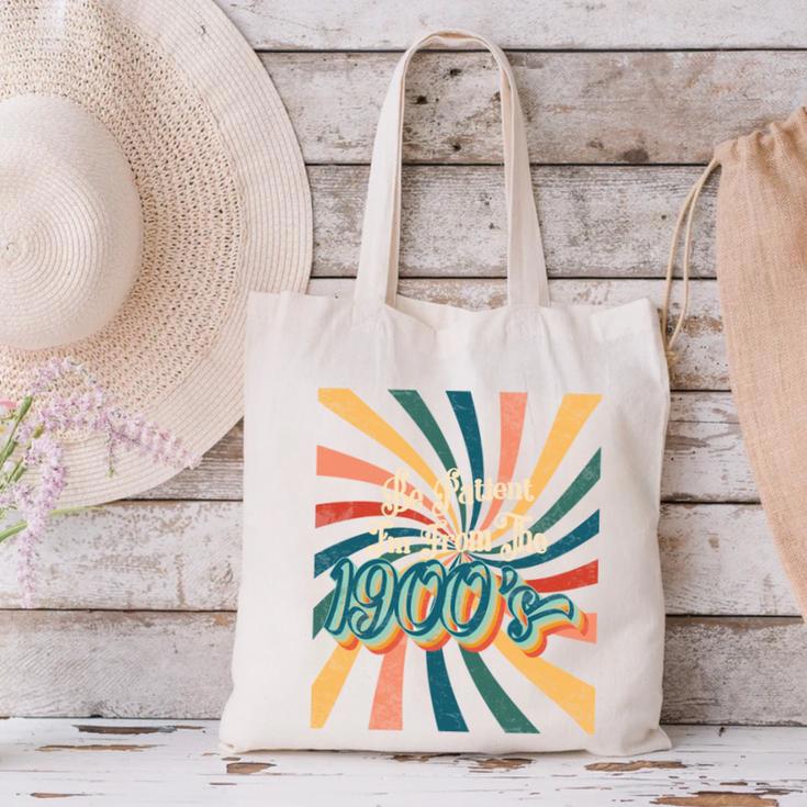 BE PATIENT I'M FROM THE 1900s RETRO SUNSET 90s 80s 70s Canvas Tote Bag BE PATIENT I'M FROM THE 1900s RETRO SUNSET 90s 80s 70s Canvas Tote Bag