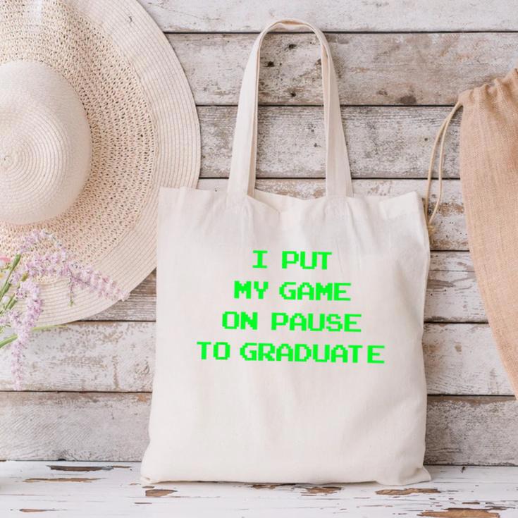 I Paused My Game To Graduate School Graduation Gamer Canvas Tote Bag