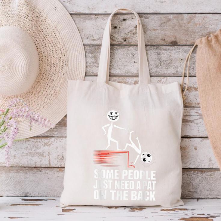 Some People Just Need A Pat On The Back Introvert Canvas Tote Bag Some People Just Need A Pat On The Back Introvert Canvas Tote Bag