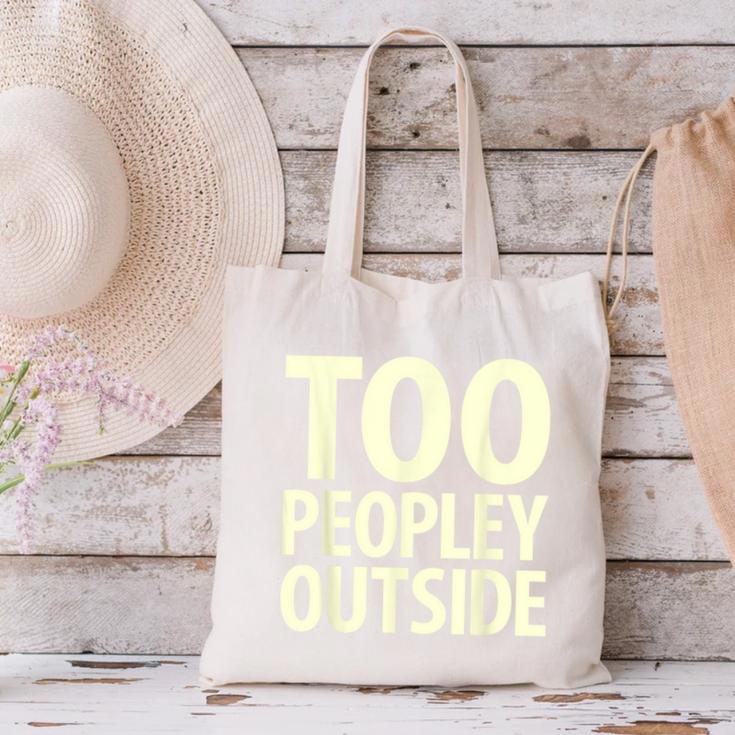 Too Peopley Outside I Introvert Canvas Tote Bag Too Peopley Outside I Introvert Canvas Tote Bag