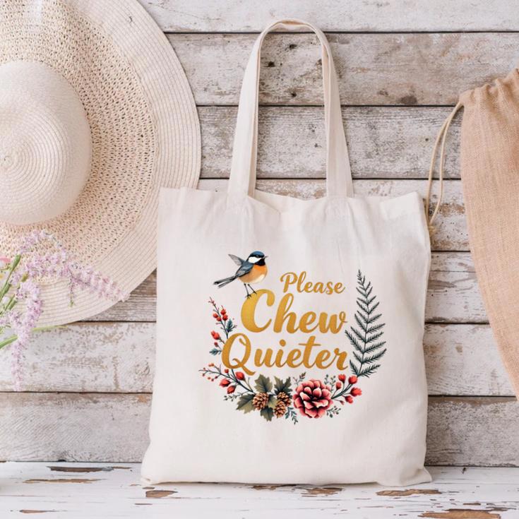 Please Chew Quieter Sarcastic Introvert Humor Canvas Tote Bag Please Chew Quieter Sarcastic Introvert Humor Canvas Tote Bag