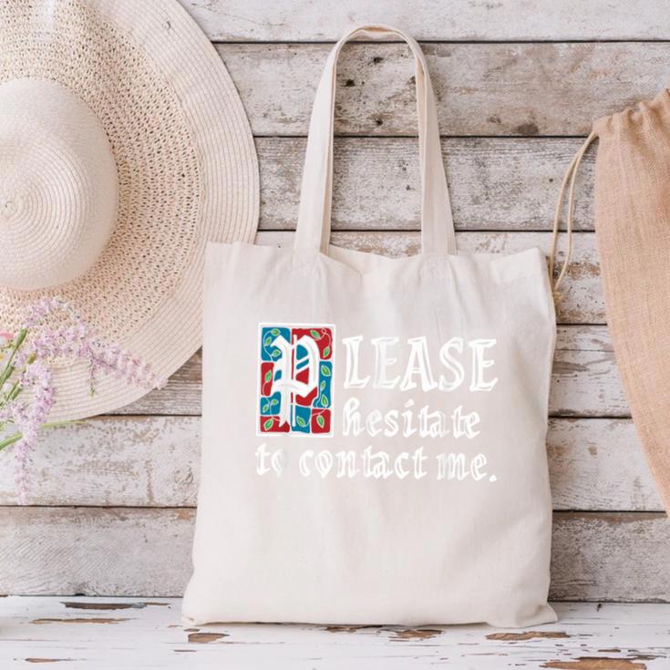 Please Hesitate To Contact Me Introvert Canvas Tote Bag Please Hesitate To Contact Me Introvert Canvas Tote Bag