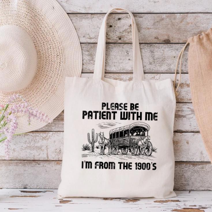 Please Patience I'm From The 1900s Vintage Western Canvas Tote Bag