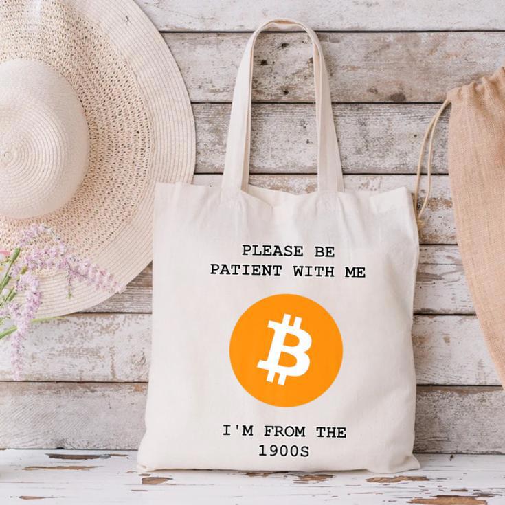 Please Be Patient With Me I'm From The 1900s Bitcoin Premium Canvas Tote Bag Please Be Patient With Me I'm From The 1900s Bitcoin Premium Canvas Tote Bag