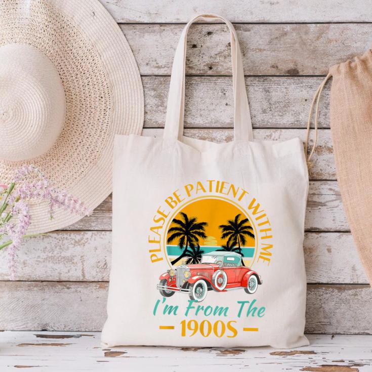 Please Be Patient With Me I'm From The 1900s Classic Car Canvas Tote Bag