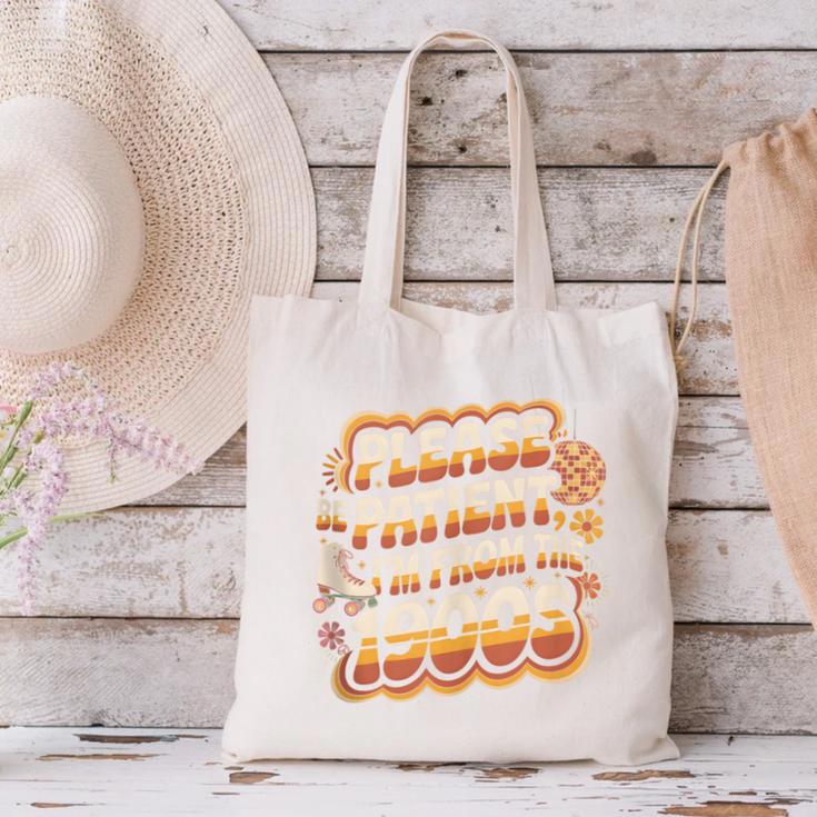 Please Be Patient I'm From The 1900s Groovy Women Canvas Tote Bag