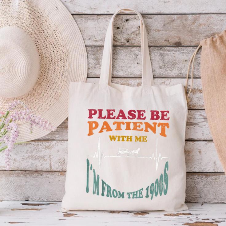 Please Be Patient With Me I'm From The 1900s Heart Beat Canvas Tote Bag