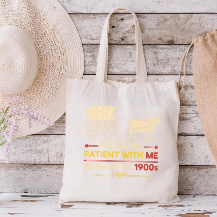 Please Be Patient With Me I'm From The 1900s Old Tee Premium Canvas Tote Bag Please Be Patient With Me I'm From The 1900s Old Tee Premium Canvas Tote Bag