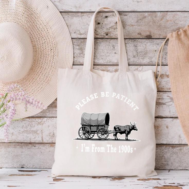 Please Be Patient I'm From The 1900s Oxen And Wagon Premium Canvas Tote Bag Please Be Patient I'm From The 1900s Oxen And Wagon Premium Canvas Tote Bag