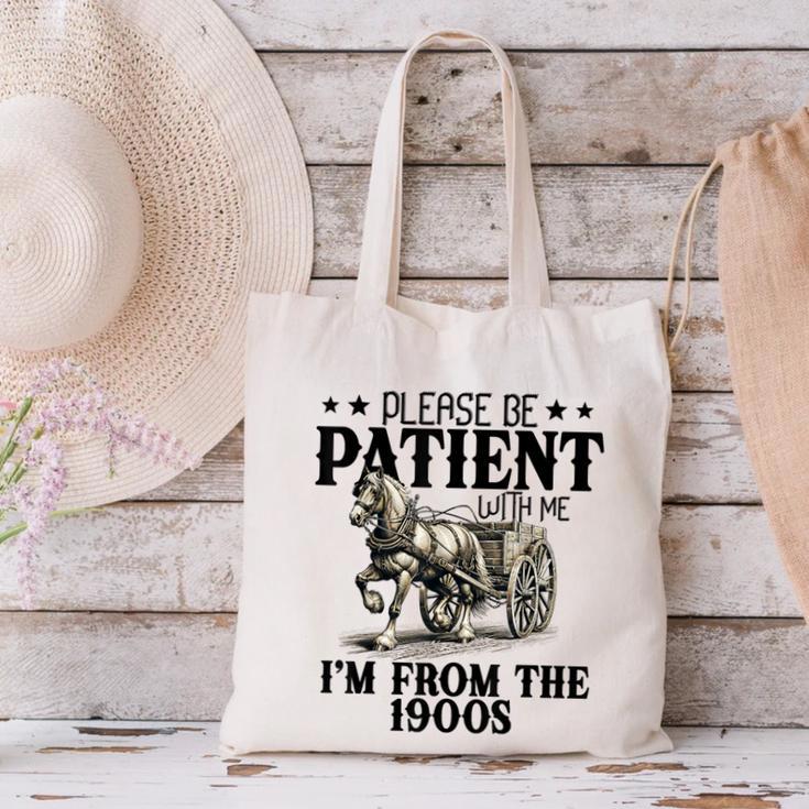 Please Patient I'm From The 1900s Quote Vintage Horse Canvas Tote Bag
