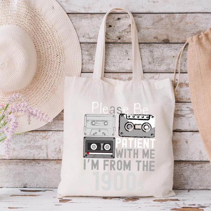 Please Be Patient With Me I'm From The 1900s Retired Fathers Canvas Tote Bag