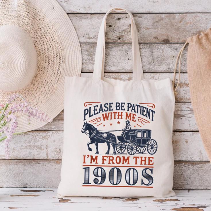Please Be Patient With Me I'm From The 1900s Retro Nostalgic Canvas Tote Bag Please Be Patient With Me I'm From The 1900s Retro Nostalgic Canvas Tote Bag