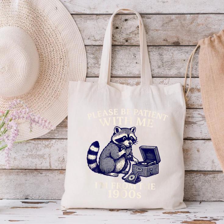 Please Be Patient I'm From The 1900s Retro Raccoon Saying Canvas Tote Bag