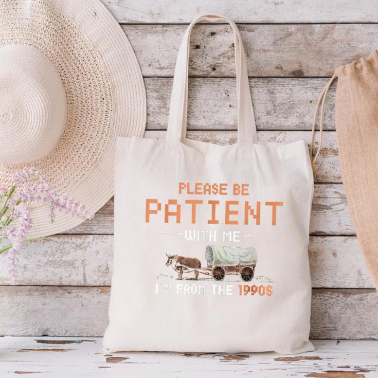 Please Be Patient With Me I'm From The 1900s Retro Trail Canvas Tote Bag