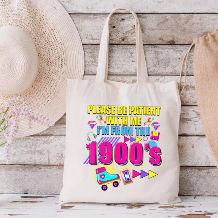 Please Be Patient With Me I'm From The 1900s Retro Vibes Canvas Tote Bag