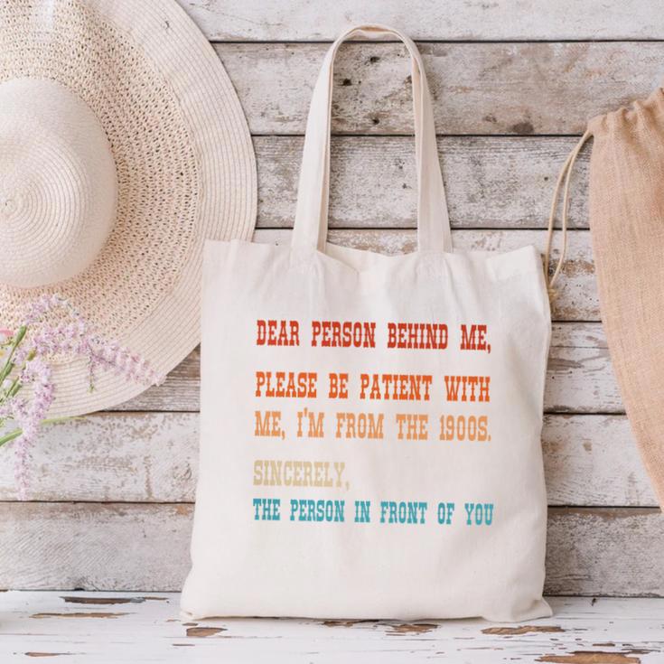 Please Be Patient With Me I'm From The 1900s Sarcastic Premium Canvas Tote Bag