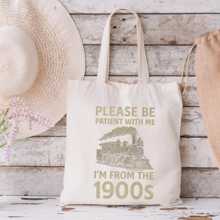 Please Be Patient With Me I'm From The 1900s Steam Train Premium Canvas Tote Bag