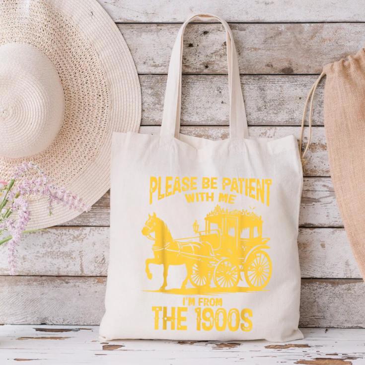 Please Be Patient With Me I'm From The 1900s Vin Canvas Tote Bag