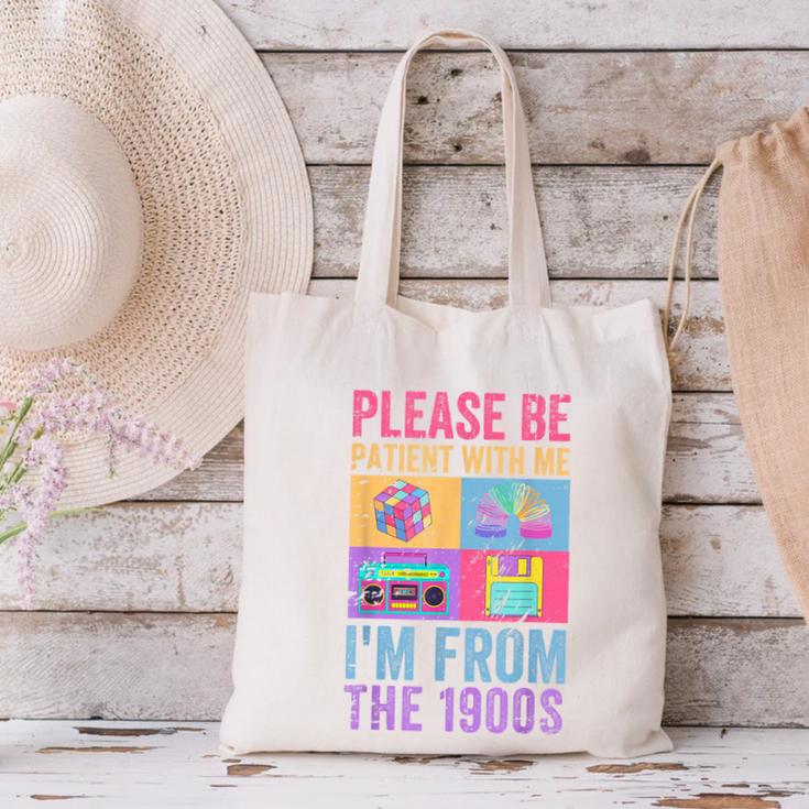 Please Be Patient With Me I'm From The 1900s Vintage 1900s Canvas Tote Bag Please Be Patient With Me I'm From The 1900s Vintage 1900s Canvas Tote Bag