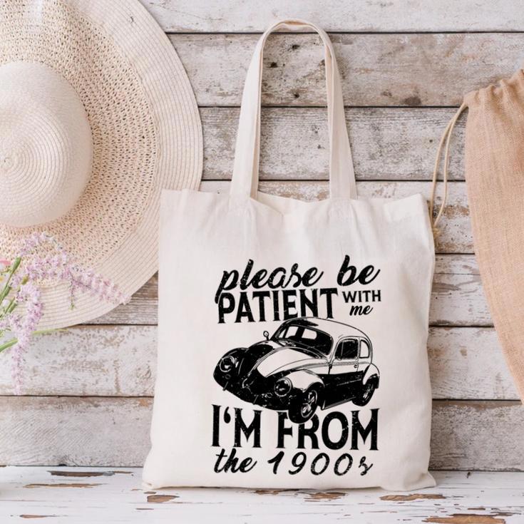 Please Be Patient With Me I'm From The 1900s Vintage Classic Premium Tri-Blend Canvas Tote Bag Please Be Patient With Me I'm From The 1900s Vintage Classic Premium Tri-Blend Canvas Tote Bag