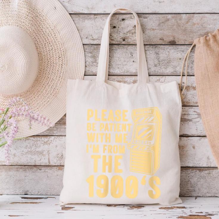 Please Be Patient With Me I'm From The 1900s Womens Shirt Canvas Tote Bag