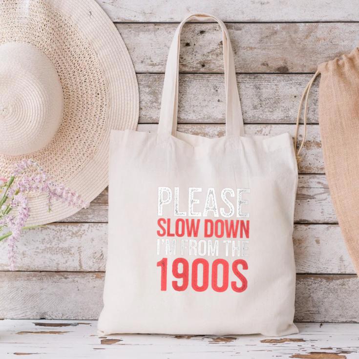 Please Slow Down I'm From The 1900s Retro Nostalgia Canvas Tote Bag