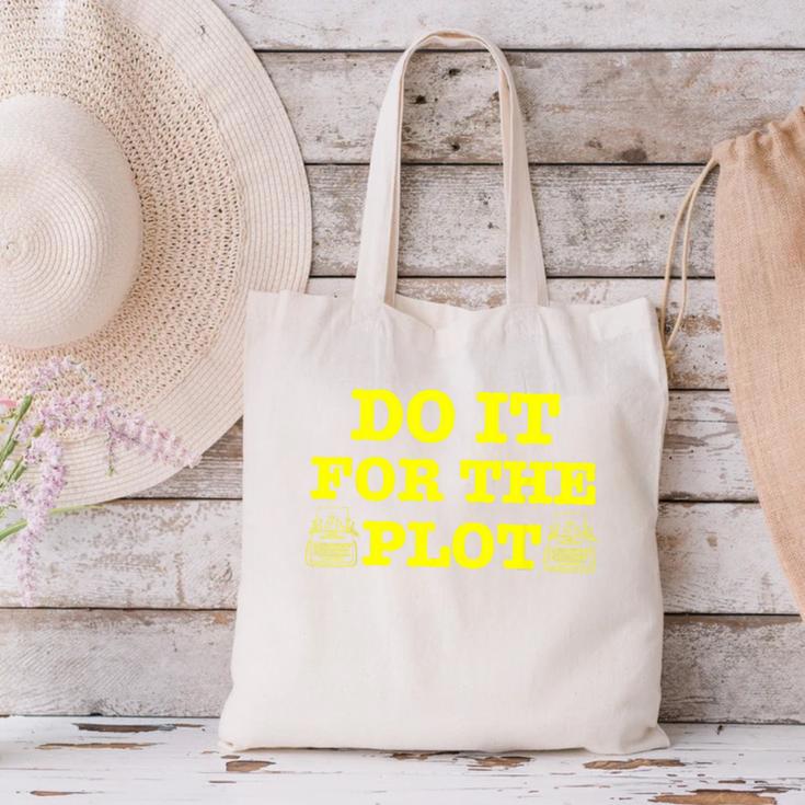 Do It For The PLOT Writer Author Book Journalist Meme Canvas Tote Bag