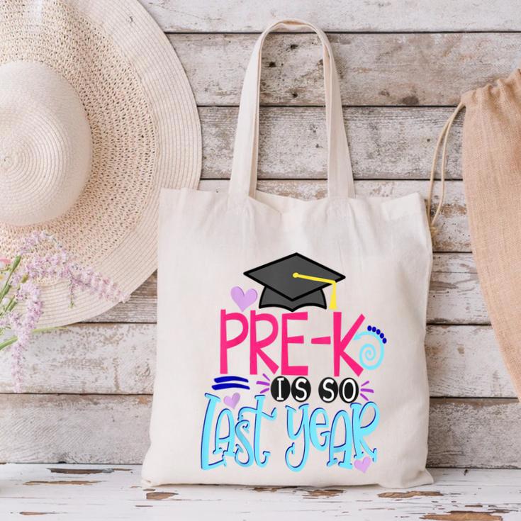 Pre-K Is So First Year Shirt Kids School Graduation Cute Canvas Tote Bag