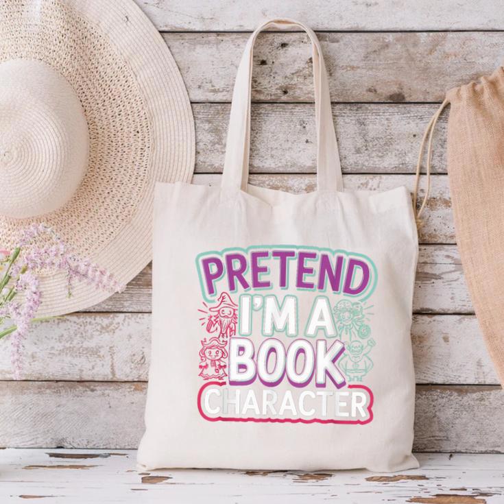 Pretend I'm A Book Character Reader Fan Cosplay Canvas Tote Bag Pretend I'm A Book Character Reader Fan Cosplay Canvas Tote Bag