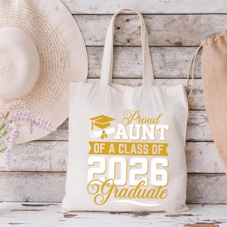 Proud Aunt Of A Class Of 2026 Graduate Senior Graduation 26 Canvas Tote Bag