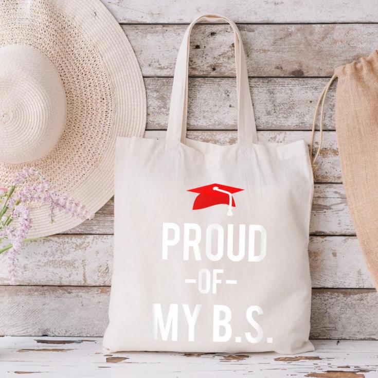 Proud Of My BS Graduation Bachelor's Degree T-Shirt Canvas Tote Bag
