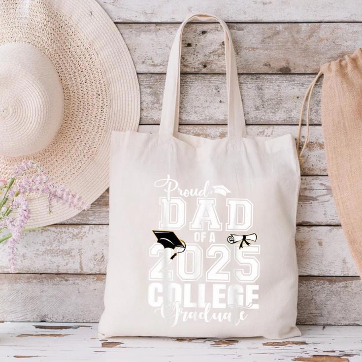 Proud Dad Of A 2025 College Graduate Graduation Canvas Tote Bag