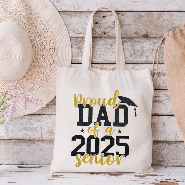 Proud Dad Of a 2025 Senior Graduation Canvas Tote Bag