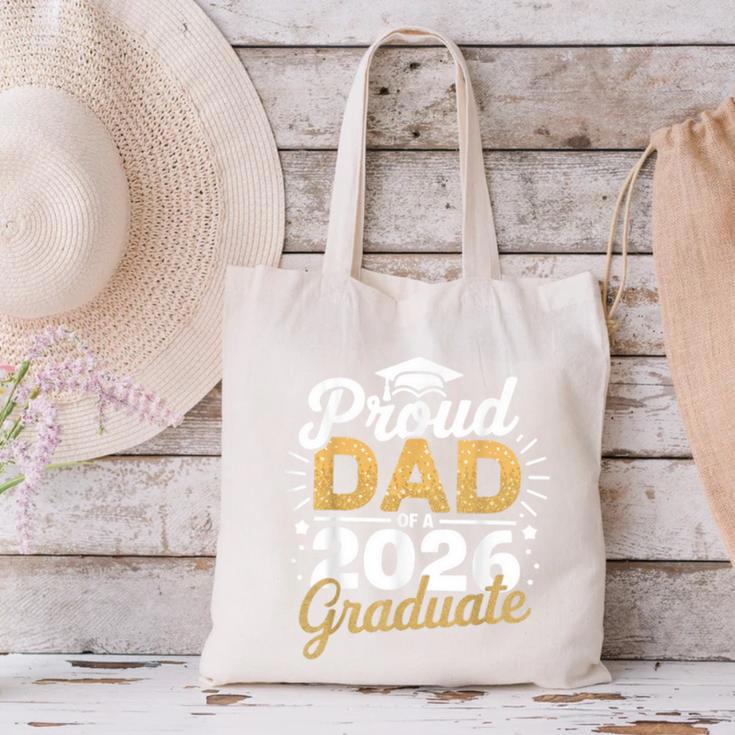 Proud Dad Of A 2026 Graduate Class Of 2026 Dad Graduation Canvas Tote Bag
