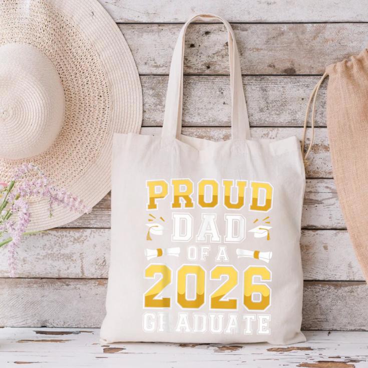 Proud Dad Of A 2026 Graduate Shirt Class Of 2026 Graduation Canvas Tote Bag