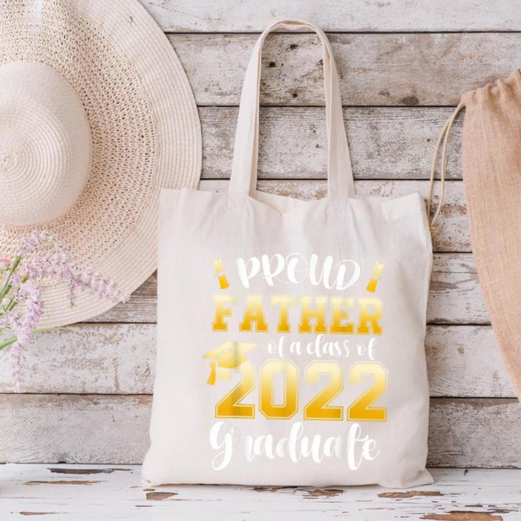 Proud Father Of a Class Of 2022 Graduate Graduation 2022 Canvas Tote Bag