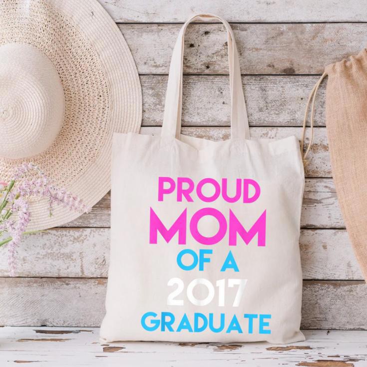 Proud Mom Of A 2017 Graduate Graduation Tee T-Shirt Canvas Tote Bag